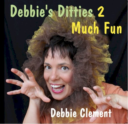 Debbie's Ditties 2 Much Fun