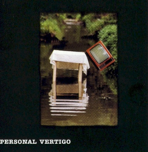 Personal Vertigo