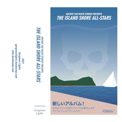 Ancient Fan Death Studios presents: The Island Shore All-Stars
