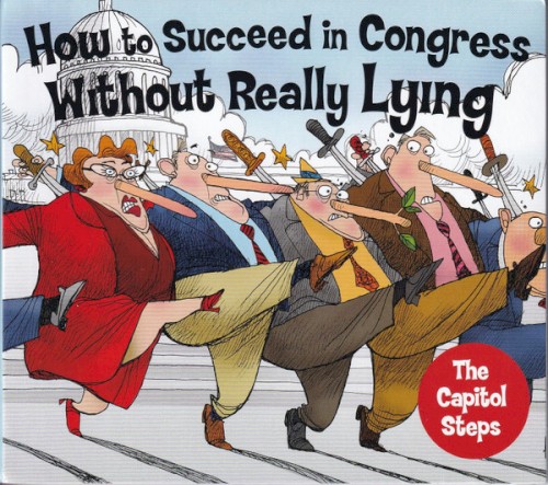 How to Succeed in Congress Without Really Lying