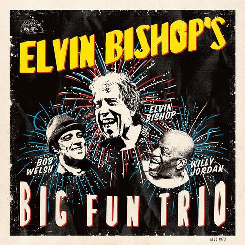 Elvin Bishop’s Big Fun Trio