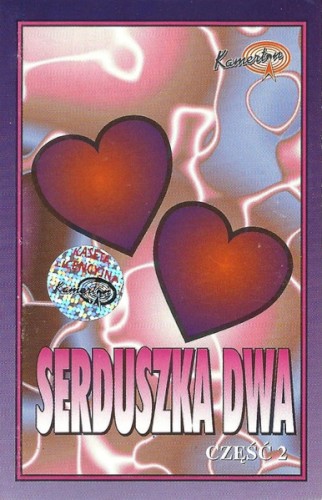 Serduszka Dwa część 2