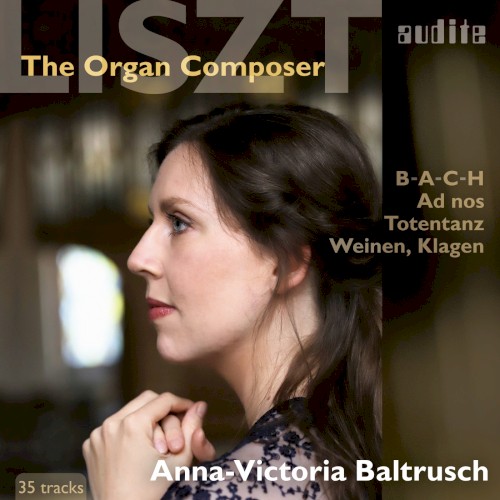 Liszt: The Organ Composer