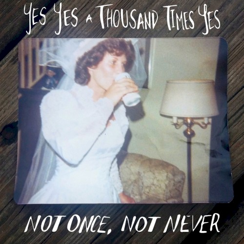 Not Once, Not Never