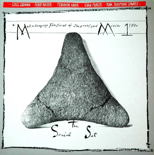 Metalanguage Festival of Improvised Music 1980, Volume 1: The Social Set