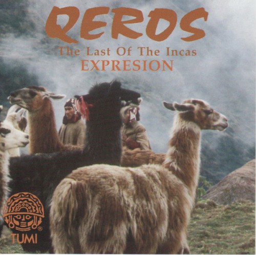 Qeros: The Last Of The Incas
