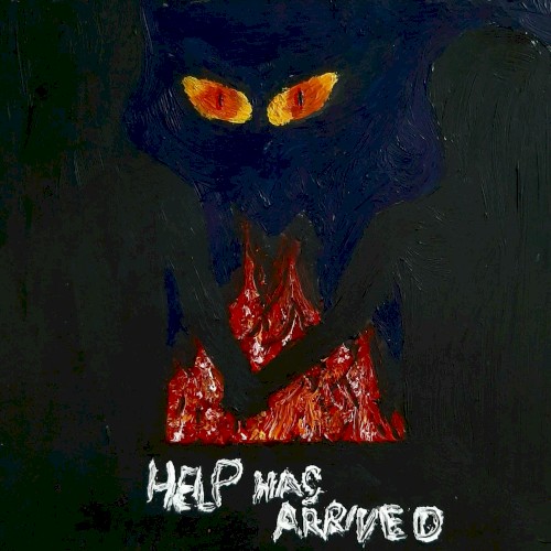 Help Has Arrived