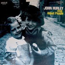 John Hurley Sings About People