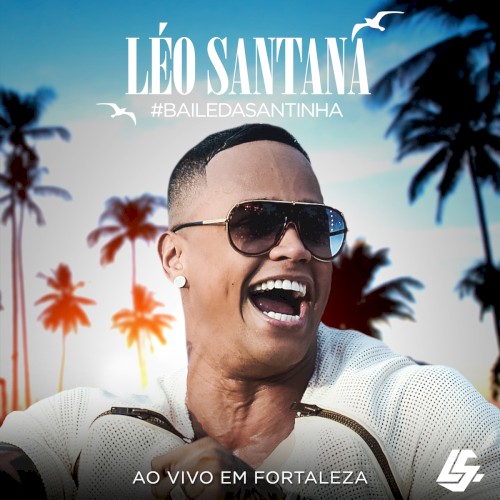 #Bailedasantinha: Ao vivo em Fortaleza