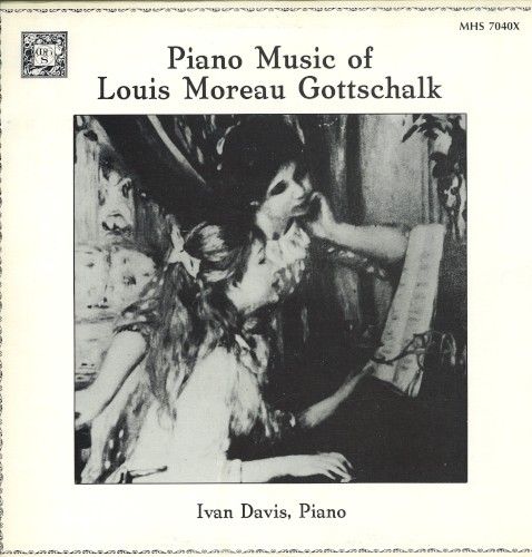 Piano Music of Louis Moreau Gottschalk
