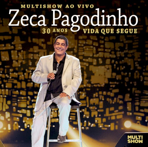 Multishow ao vivo: 30 anos: Vida que segue