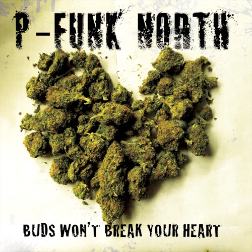 Buds Won't Break Your Heart