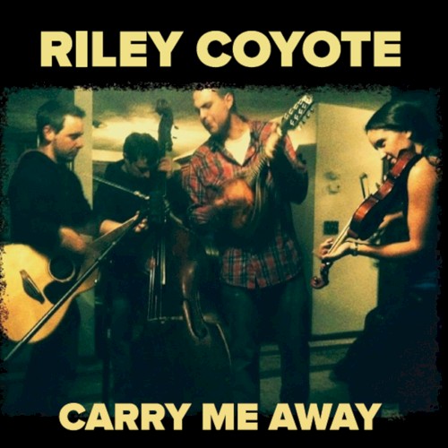 Carry Me Away