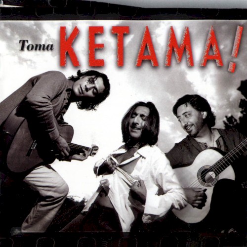 Toma Ketama!