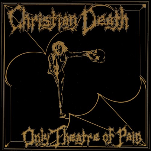 Only Theatre of Pain - Remastered
