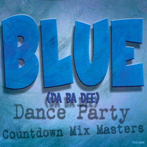 Blue (Da Ba Dee): Dance Party