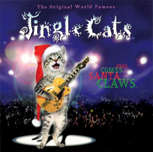 Here Comes Santa Claws