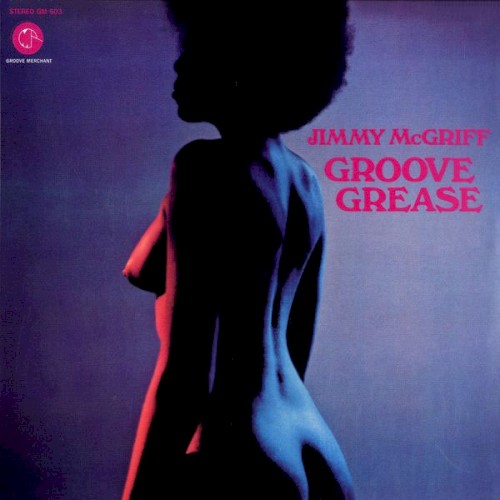 Groove Grease