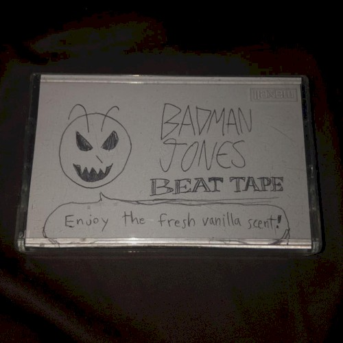 Badman Jones Beat Tape