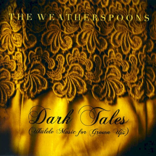 Dark Tales (Ukulele Music For Grown Ups)