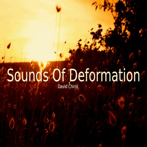 Sounds of Deformation
