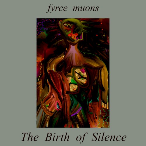 The Birth Of Silence