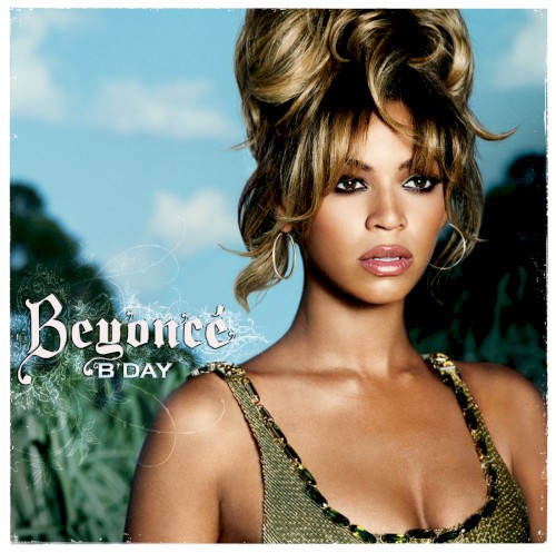 Beyoncé &ndash; B’Day