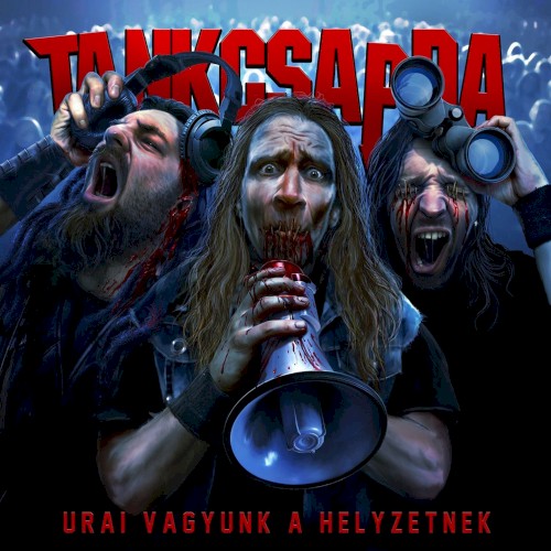 Urai vagyunk a helyzetnek