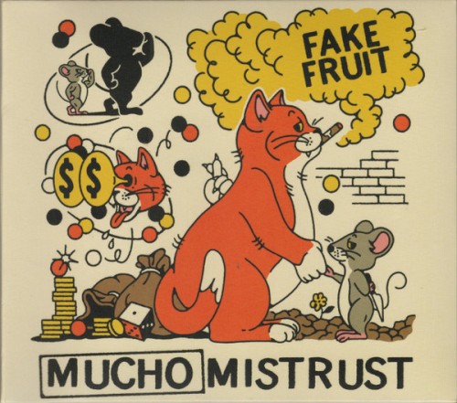 Mucho Mistrust