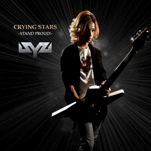 CRYING STARS -STAND PROUD!-