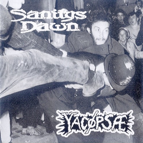 Sanitys Dawn / Yacøpsæ