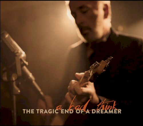 The Tragic End of a Dreamer