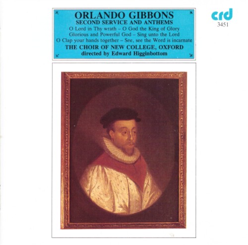 Orlando Gibbons - Second Service and Anthems