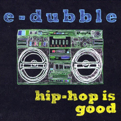 Hip-hop is Good