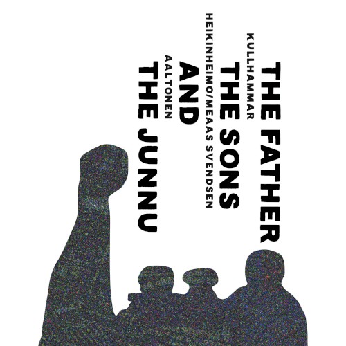 The Father, The Sons & The Junnu