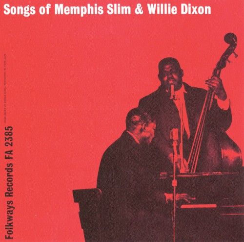 Songs of Memphis Slim & Willie Dixon