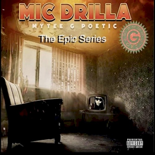 Mic Drilla: The Epic Series