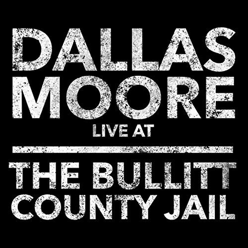 Live at The Bullit County Jail