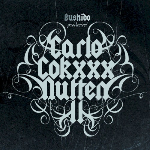 Carlo, Cokxxx, Nutten II