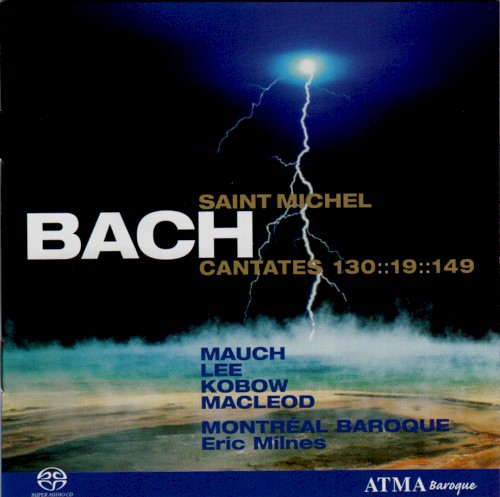 Bach, J.S.: Cantates Saint-Michel Vol. 2 BWV 19, BWV 130, BWV 149