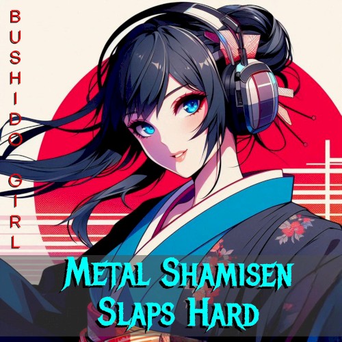 Metal Shamisen Slaps Hard