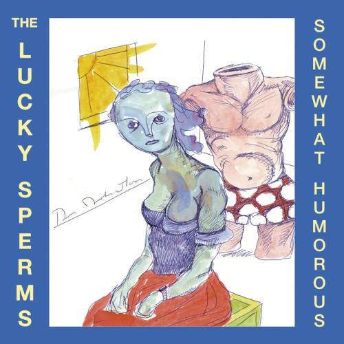 The Lucky Sperms: Somewhat Humorous