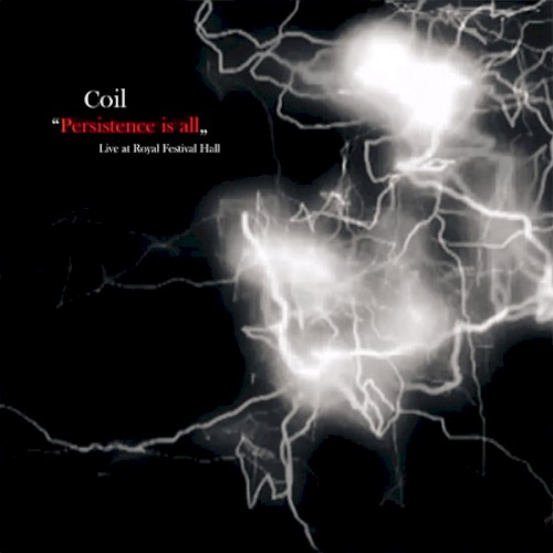 Persistence Is All: Live at Royal Festival Hall