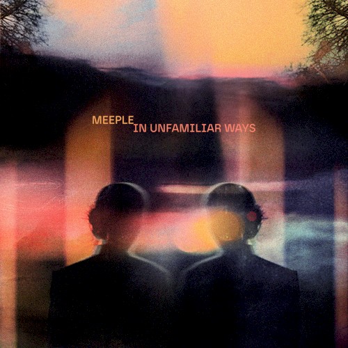 In Unfamiliar Ways