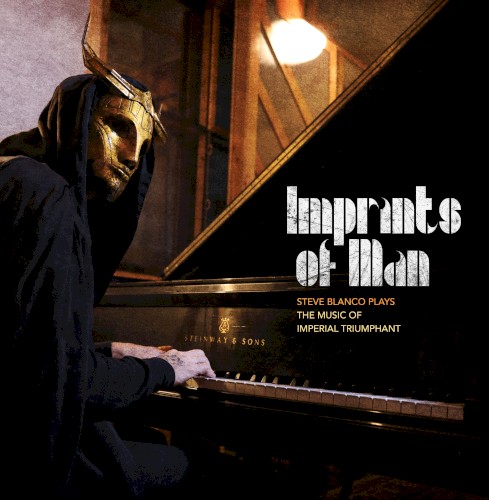 Steve Blanco &ndash; Imprints of Man