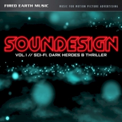 Soundesign Vol. 1: Sci‐Fi, Dark Heroes & Thriller