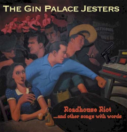 Roadhouse Riot And Other Songs With Words