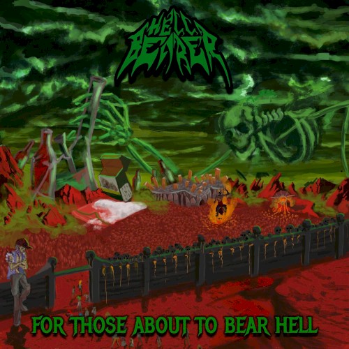 For Those About to Bear Hell