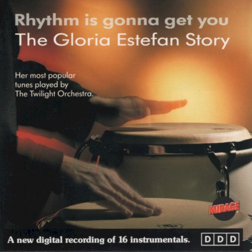 Rhythm Is Gonna Get You: The Gloria Estefan Story