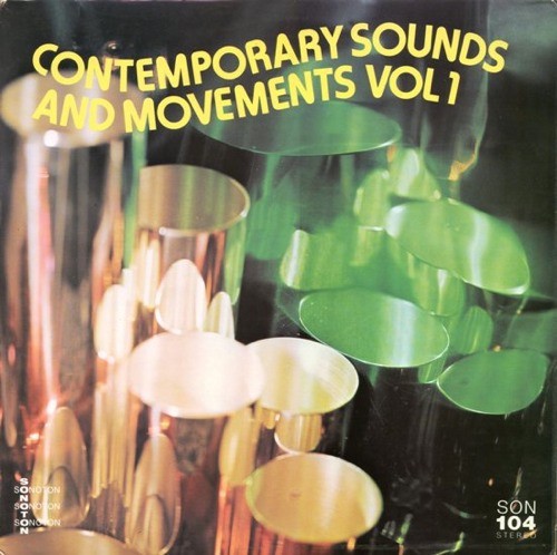Contemporary Sounds and Movements, Volume 1